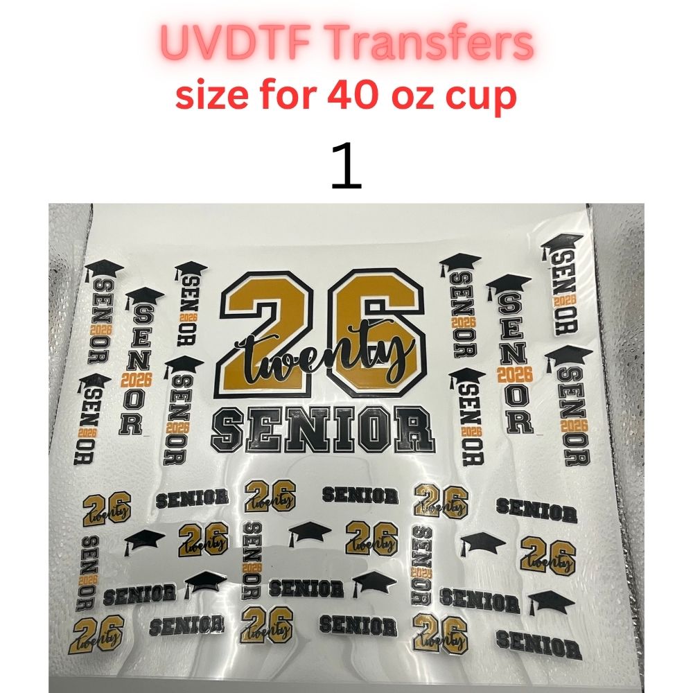 Senior 2026 UV DTF Cup Wrap | Graduation 40oz Tumbler Transfer | Class of 2026 Drinkware Decal