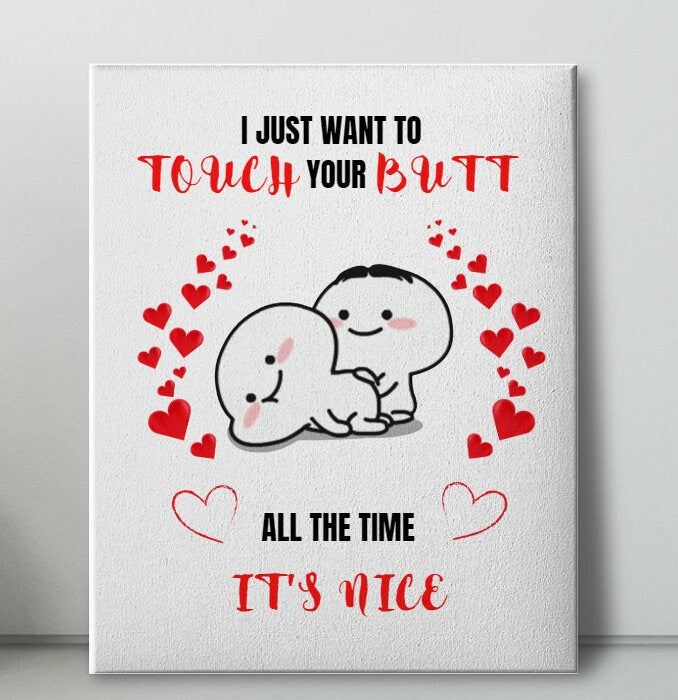 I Just Want to Touch Your Butt PNG – Funny Romantic Sublimation Design (Digital Download)