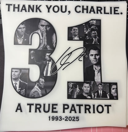 Charlie.Kirk.Tribute DTF Transfers | A True Patriot Heat Press Prints 12inch