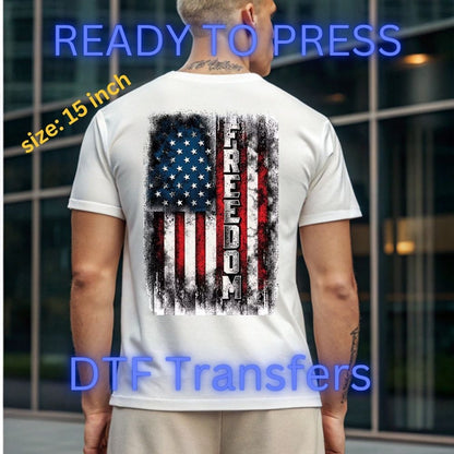 Freedom American Flag DTF Transfer – 15 Inch | Patriotic USA Ready to Press Heat Transfer