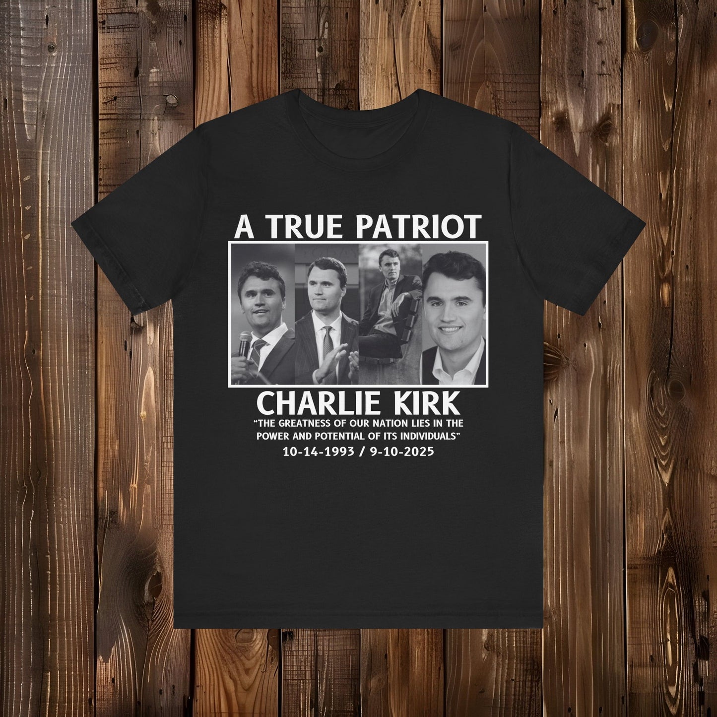A True Patriot Memorial Tribute T-Shirt – Remembrance Shirts