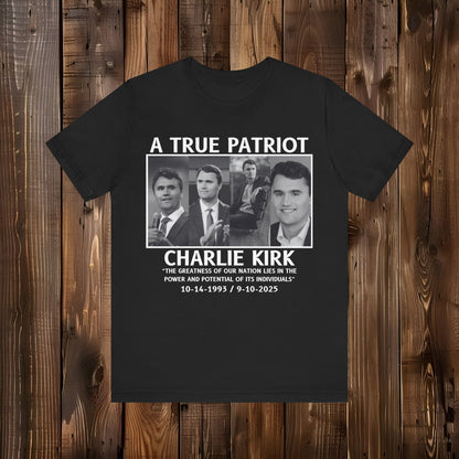A True Patriot Memorial Tribute T-Shirt – Remembrance Shirts