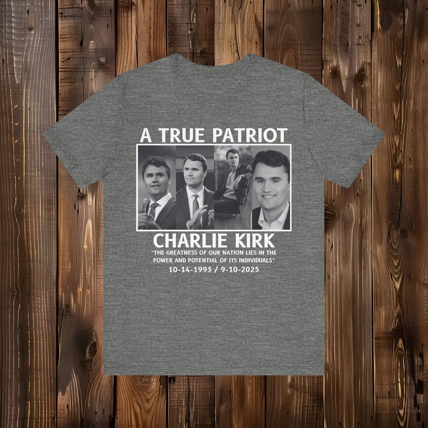 A True Patriot Memorial Tribute T-Shirt – Remembrance Shirts