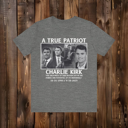 A True Patriot Memorial Tribute T-Shirt – Remembrance Shirts