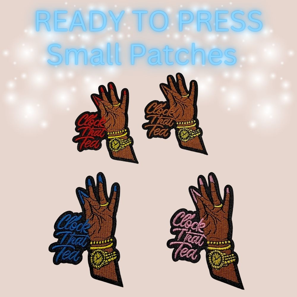 Ready to Press “Clock That Tea” Embroidered Hand Patch | Small Heat Transfer Patch for Hats & Apparel