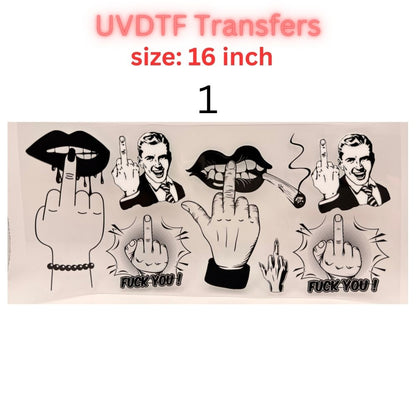 16" UV DTF Transfer – Funny Humor & Attitude Designs – Cup / Tumbler / Hard Surface Decal