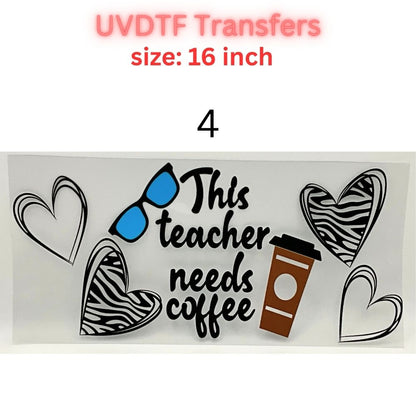 Teacher UVDTF Cup Wrap | 16oz Libbey Glass Transfer | Best Teacher Gift | School Tumbler Decal | Teacher Life Wrap