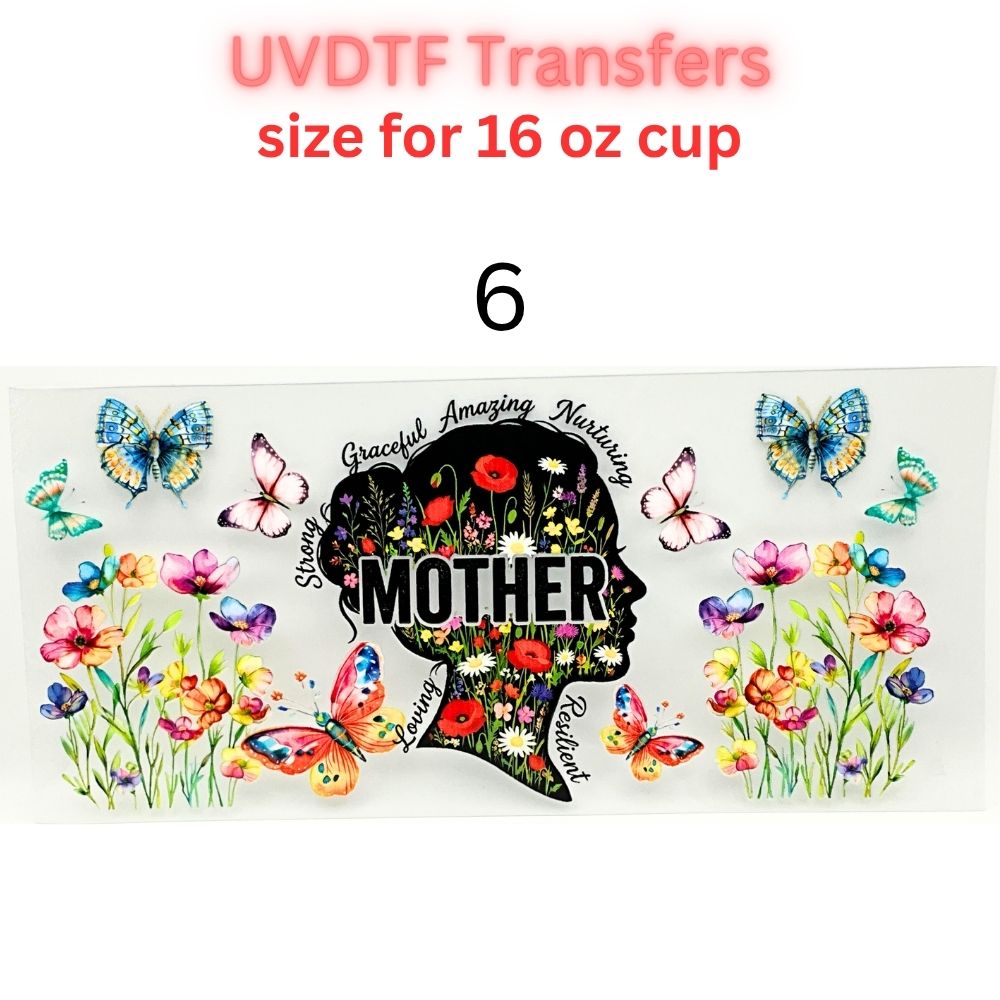 Mother UVDTF Cup Wrap | Mama Floral Tumbler Decal | Mom Gift Transfer | 16oz Glass Cup Wrap | Butterfly Flower Design