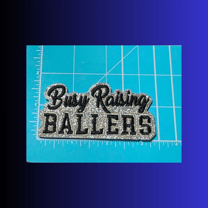 ✨ Busy Raising Ballers Patch – Small Glitter Embroidered Appliqué | Ready to Press Iron-On Hat, Jacket & Bag Patch