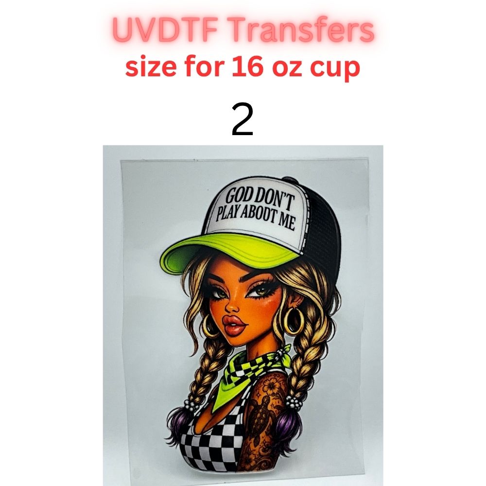 Western Cowgirl UV DTF Transfers for 16 oz Cups | God Don’t Play About Me | Ready to Apply Cup Decals