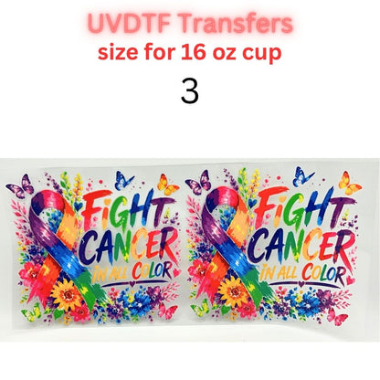 Fight Cancer in All Colors UV DTF Cup Wrap | 16 oz Glass Can Transfer | Rainbow Awareness Ribbon & Butterfly Designs