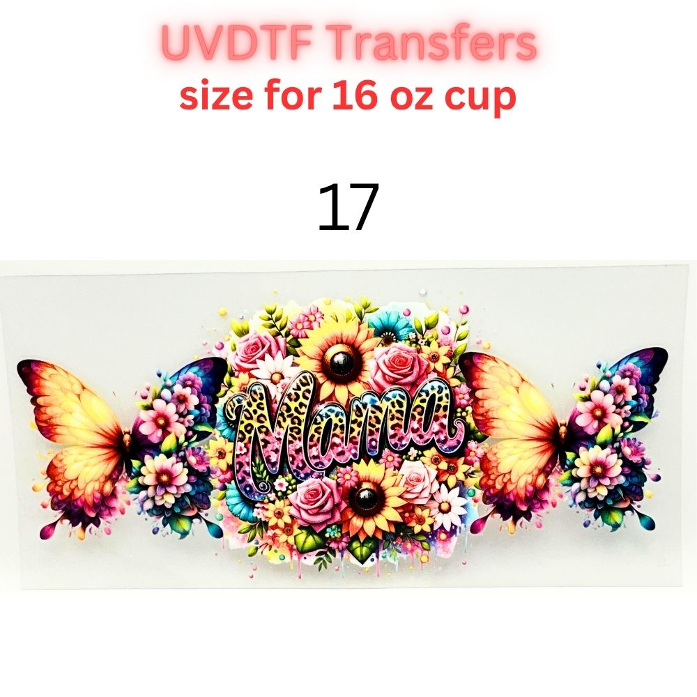 Mother UVDTF Cup Wrap | Mama Floral Tumbler Decal | Mom Gift Transfer | 16oz Glass Cup Wrap | Butterfly Flower Design