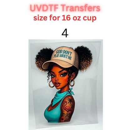 Western Cowgirl UV DTF Transfers for 16 oz Cups | God Don’t Play About Me | Ready to Apply Cup Decals