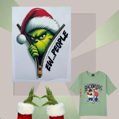 Grinchy EW People!! Christmas DTF Transfer – Ready to Press Heat Transfer for Shirts, Hoodies & Totes