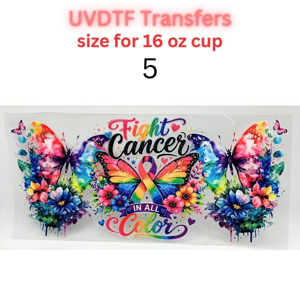 Fight Cancer in All Colors UV DTF Cup Wrap | 16 oz Glass Can Transfer | Rainbow Awareness Ribbon & Butterfly Designs