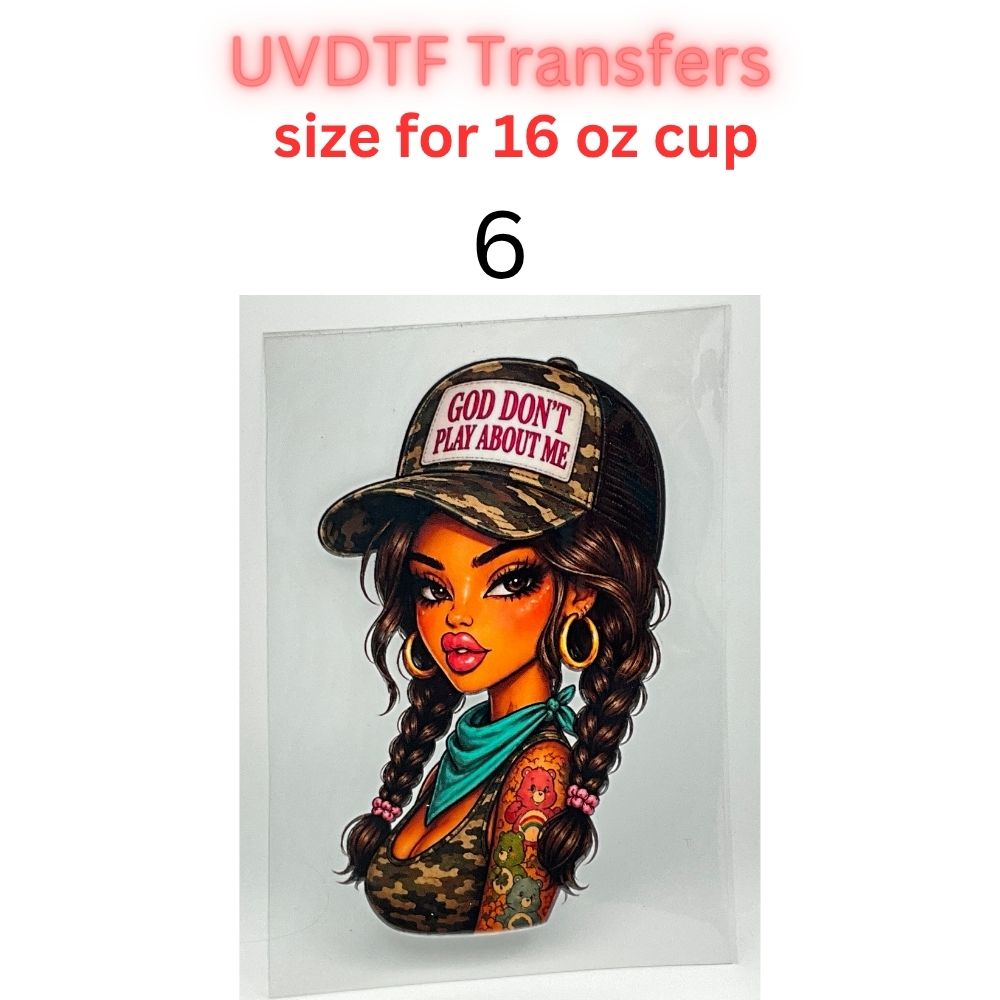 Western Cowgirl UV DTF Transfers for 16 oz Cups | God Don’t Play About Me | Ready to Apply Cup Decals