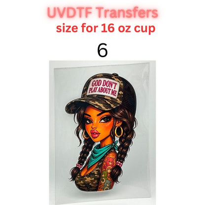 Western Cowgirl UV DTF Transfers for 16 oz Cups | God Don’t Play About Me | Ready to Apply Cup Decals