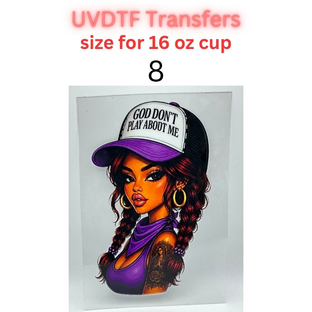 Western Cowgirl UV DTF Transfers for 16 oz Cups | God Don’t Play About Me | Ready to Apply Cup Decals