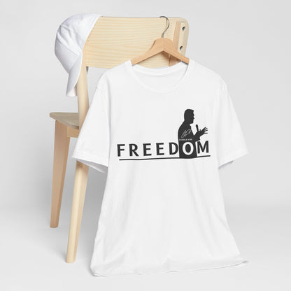 Freedom Statement Tee, Unisex T-Shirt, Casual Wear, Inspirational Gift, Comfort Tee for All Occasions, Motivational Apparel, Perfect [...]