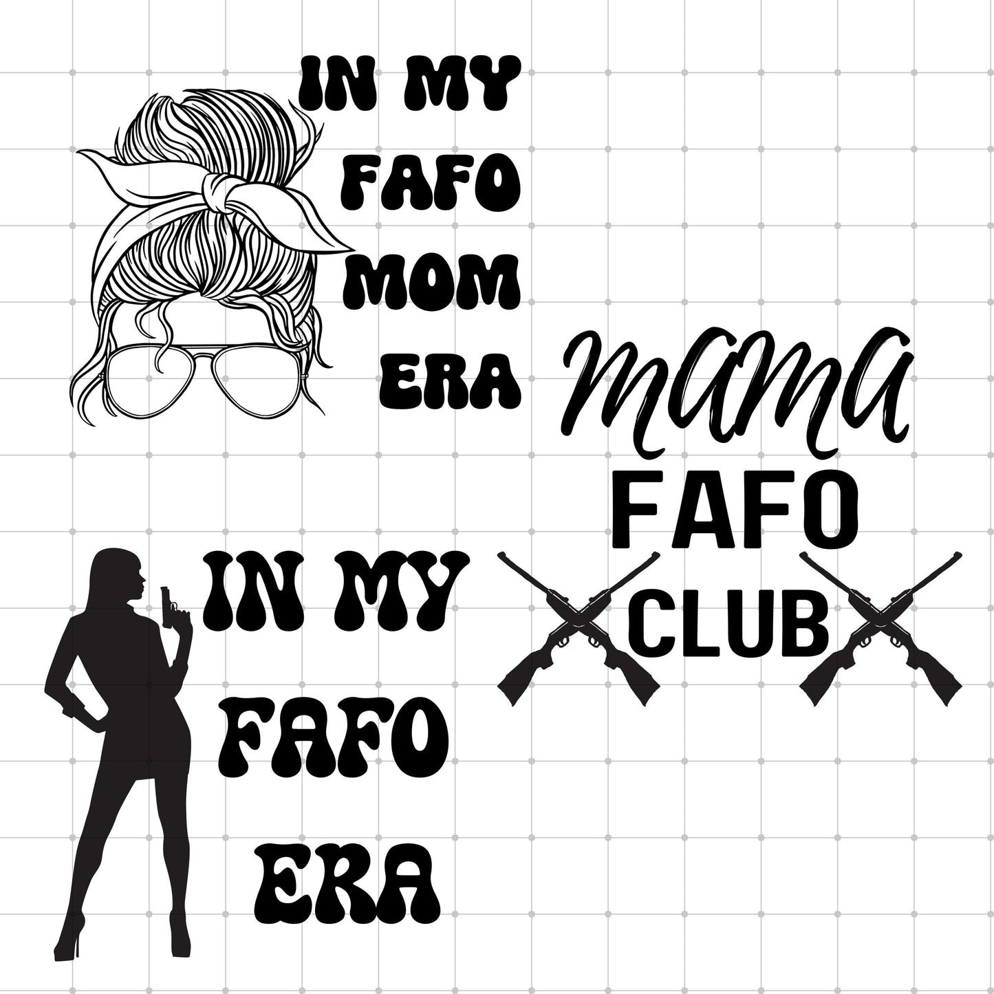 FAFO SVG & PNG Digital Files – Mom Era Shirt Designs for Cricut & Silhouette