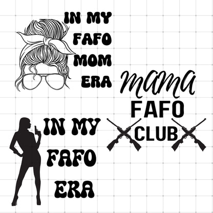 FAFO SVG & PNG Digital Files – Mom Era Shirt Designs for Cricut & Silhouette