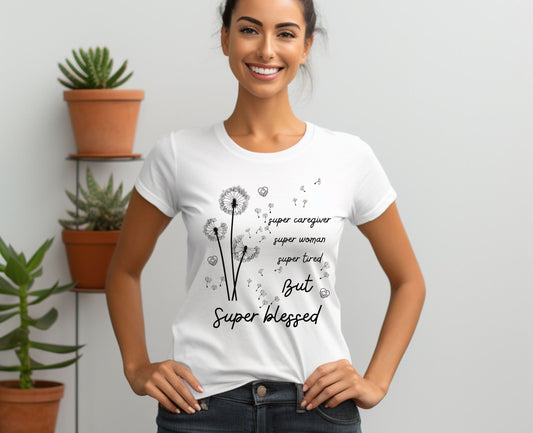 Super Caregiver PNG & SVG Designs – Super Woman, Super Tired but Super Blessed