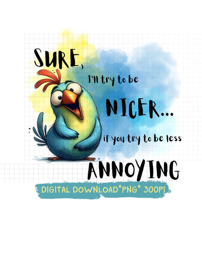 Funny Sarcastic Bird PNG – Sassy Humor Sublimation Design (Digital Download)