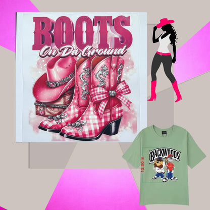 Boots On Da Ground DTF Transfer – Cowgirl Vibe Ready to Press Heat Transfer