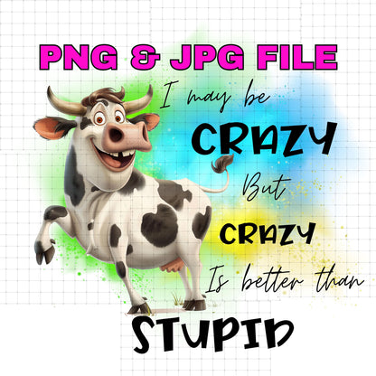 Funny Sarcastic Cow PNG & JPG – Sassy Cow Humor Sublimation Digital Download