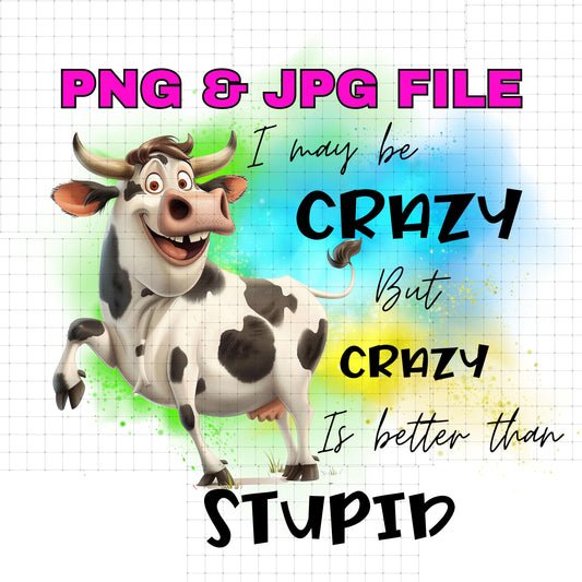 Funny Sarcastic Cow PNG & JPG – Sassy Cow Humor Sublimation Digital Download