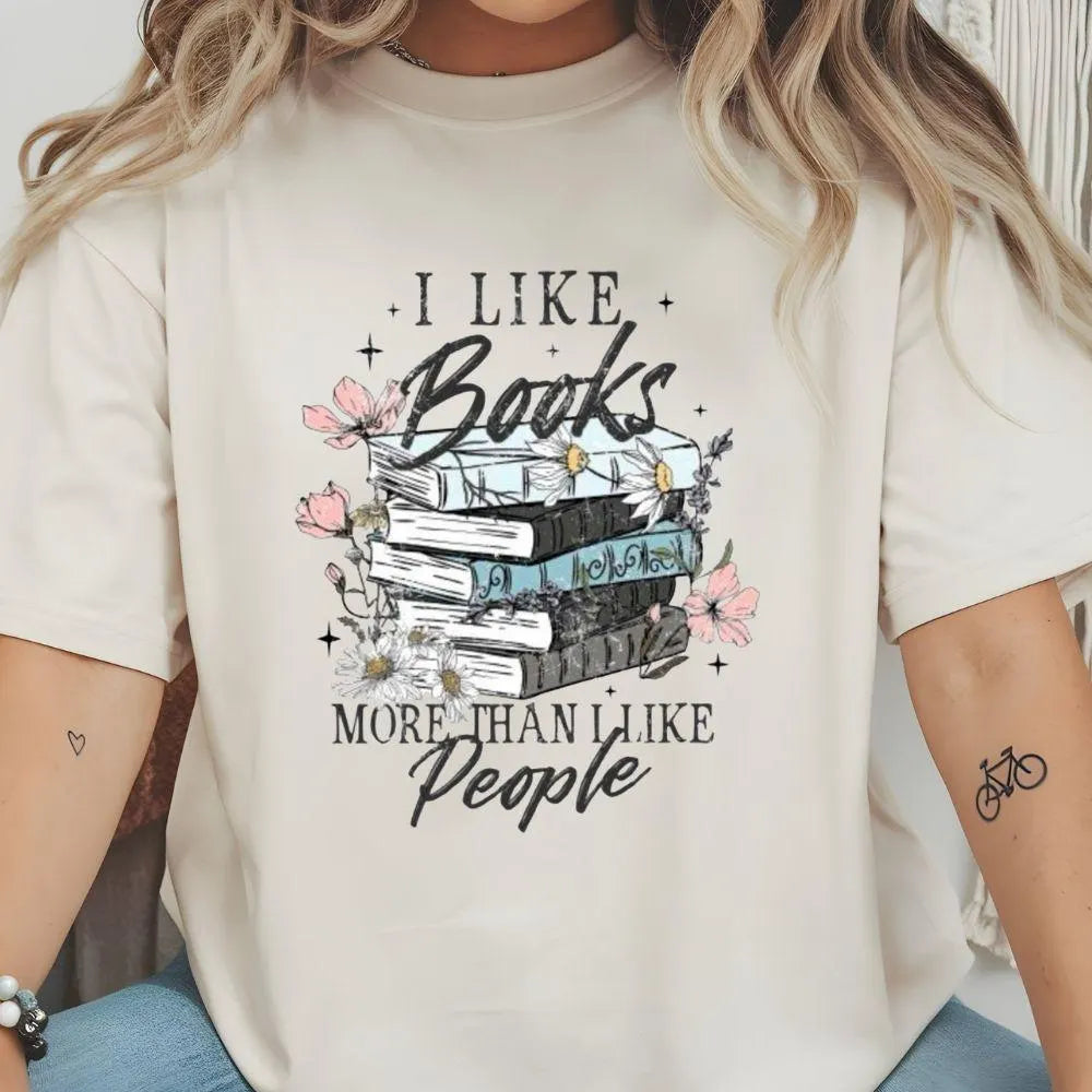 I Like Books More Than I Like People – DTF Transfer | Ready to Press Heat Transfer for Shirts, Totes & Sweaters
