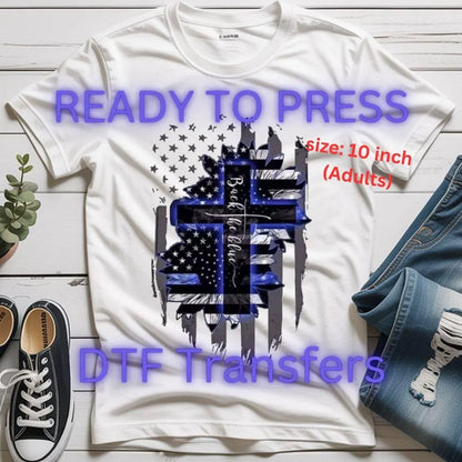 Back the Blue DTF Transfer – Thin Blue Line Flag Cross Design | Police Support Graphic | 10" Adult Size | Ready to Press Patriotic Heat Transfer